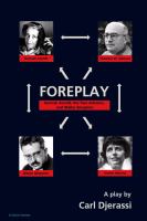 Foreplay : Hannah Arendt, the two Adornos, and Walter Benjamin : [a play] /