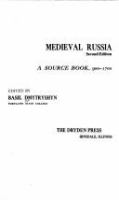 Medieval Russia; a source book, 900-1700. /