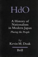 A history of nationalism in modern Japan placing the people /