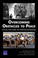Overcoming obstacles to peace local factors in nation-building /