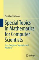Special Topics in Mathematics for Computer Scientists Sets, Categories, Topologies and Measures /