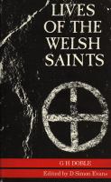 Lives of the Welsh Saints /