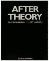After theory : postmodernism/postmarxism /