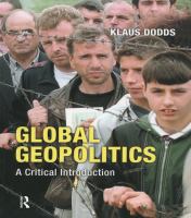 Global Geopolitics : A Critical Introduction.