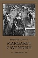 The literary invention of Margaret Cavendish /
