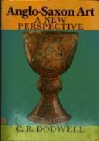 Anglo-Saxon art : a new perspective /