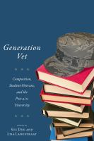 Generation vet composition, student-veterans, and the post-9/11 university /