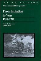 From isolation to war 1931-1941 /
