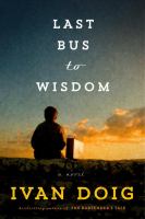 Last bus to wisdom /