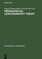 Pedagogical lexicography today a critical bibliography on learners' dictionaries with special emphasis on language learners and dictionary users /