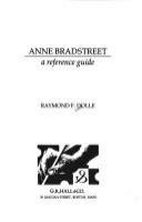 Anne Bradstreet, a reference guide /