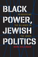 Black power, Jewish politics : reinventing the alliance in the 1960s /