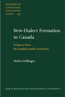 New-dialect formation in Canada evidence from the English modal auxiliaries /