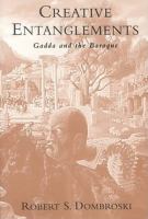 Creative entanglements : Gadda and the baroque /