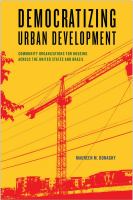 Democratizing urban development community organizations for housing across the United States and Brazil /