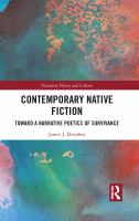 Contemporary native fiction toward a narrative poetics of survivance /