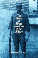 The history of African-Americans in the military : Double V /