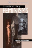 Decolonizing feminisms : race, gender & empire-building /