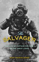 The salvager : the life of Captain Tom Reid on the Great Lakes /