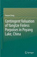 Contingent Valuation of Yangtze Finless Porpoises in Poyang Lake, China