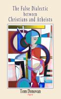 The false dialectic between Christians and atheists