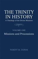 The Trinity in history : a theology of the divine missions.