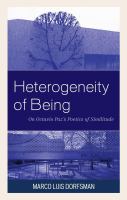 Heterogeneity of Being : On Octavio Paz's Poetics of Similitude.