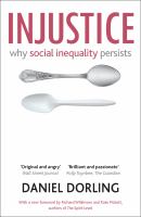 Injustice : why social inequality persists /