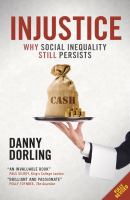 Injustice : why social inequality still persists /