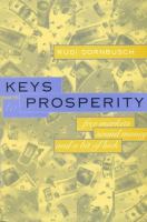 Keys to prosperity : free markets, sound money, and a bit of luck /