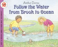Follow the water from brook to ocean /