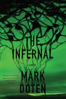 The infernal : a novel /