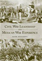 Civil War leadership and Mexican War experience