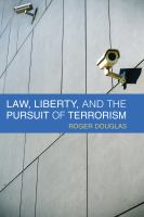 Law, liberty, and the pursuit of terrorism