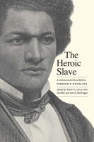 The heroic slave : a cultural and critical edition /