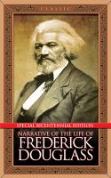 Narrative of the Life of Frederick Douglass : Special Bicentennial Edition.