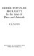 Greek popular morality in the time of Plato and Aristotle /