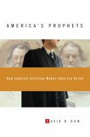 America's prophets how judicial activism makes America great /