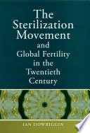 The sterilization movement and global fertility in the twentieth century