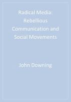 Radical Media : Rebellious Communication and Social Movements.