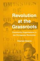 Revolution at the grassroots : community organizations in the Portuguese revolution /