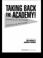 Taking Back the Academy! : History of Activism, History As Activism.