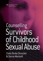 Counseling Survivors of Childhood Sexual Abuse (US ONLY).