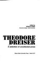 Theodore Dreiser : a selection of uncollected prose /