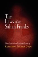 The Laws of the Salian Franks.