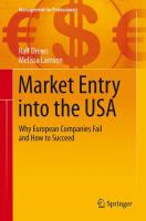 Market Entry into the USA Why European Companies Fail and How to Succeed /