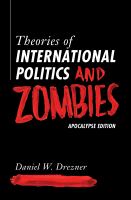 Theories of International Politics and Zombies : Apocalypse Edition /