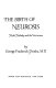 The birth of neurosis : myth, malady, and the Victorians /