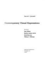 Contemporary visual expressions : the art of Sam Gilliam, Martha Jackson-Jarvis, Keith Morrison, William T. Williams /