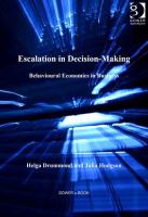 Escalation in Decision-Making : Behavioural Economics in Business.